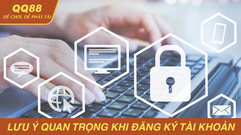 Điều cần lưu ý tại QQ88